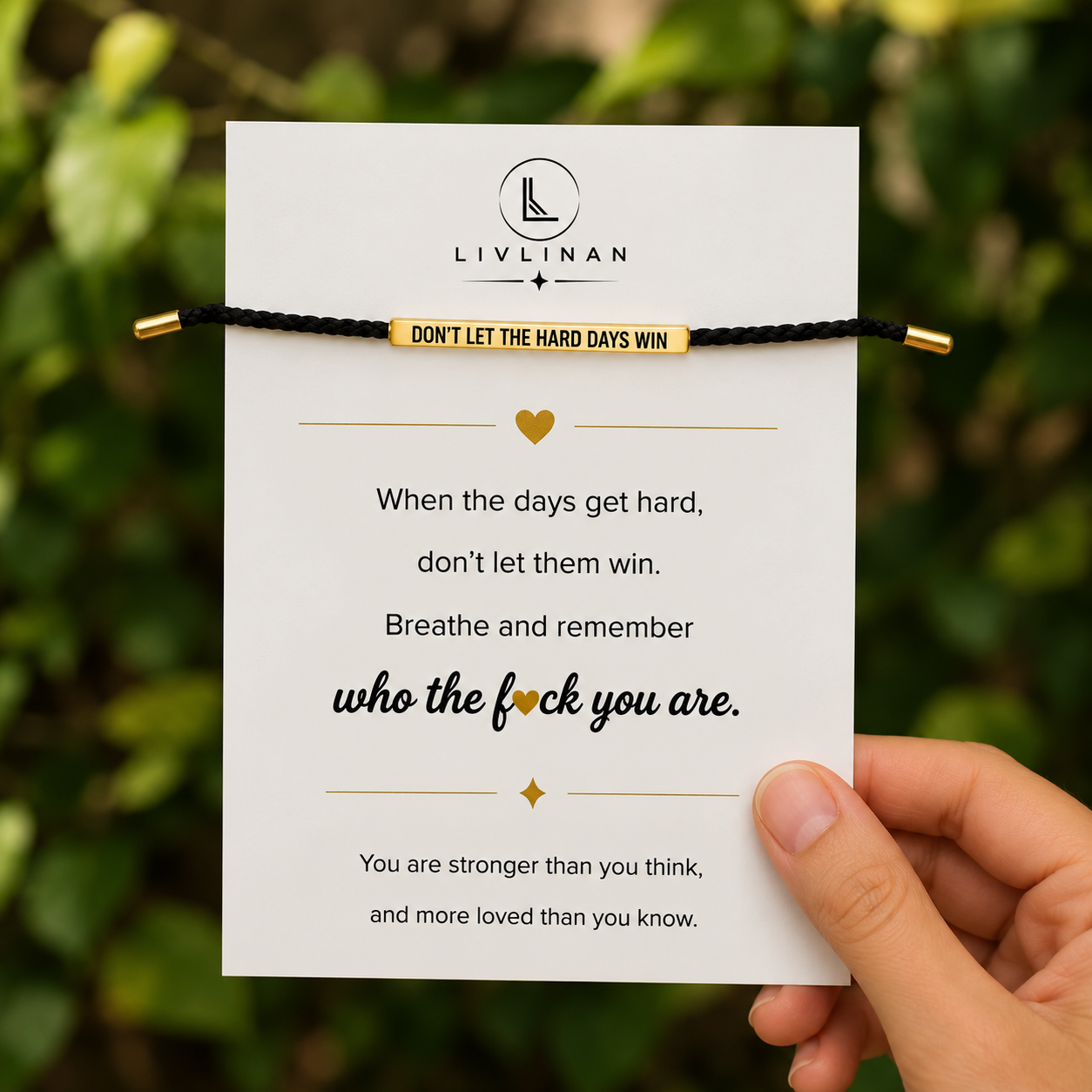 Don't Let The Hard Days Win Armband