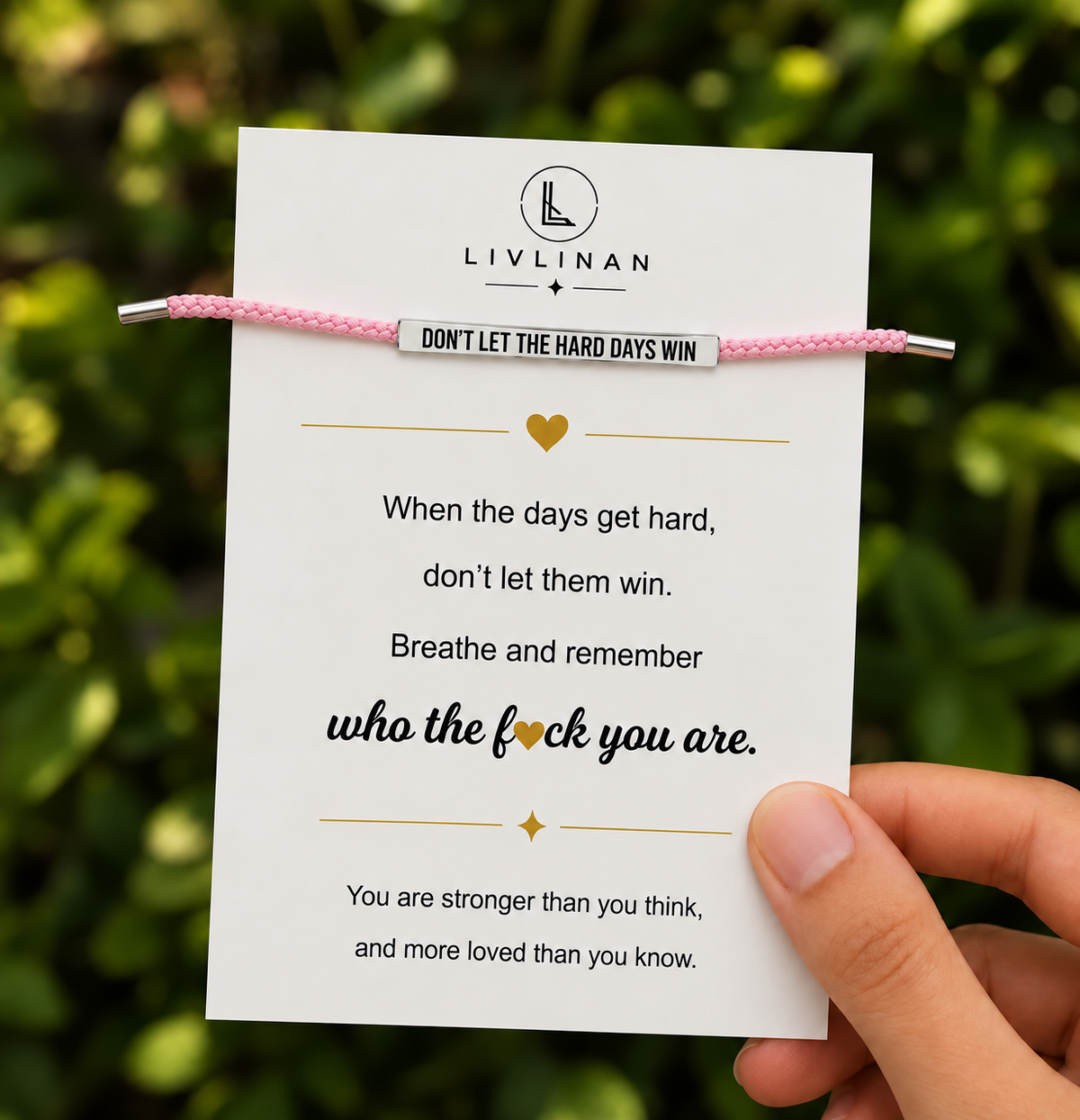 Don't Let The Hard Days Win Armband