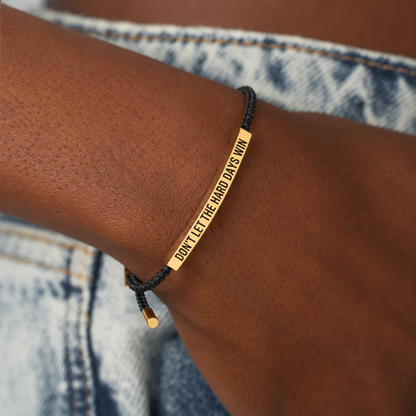 Don't Let The Hard Days Win Armband